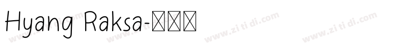 Hyang Raksa字体转换